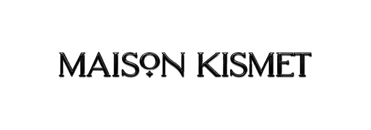 Maison Kismet